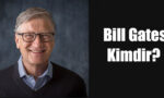 Bill Gates Kimdir